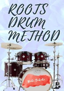 【無料で読める】Roots Drum Method