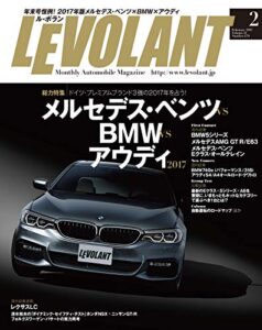 【無料で読める】ル・ボラン (LE VOLANT) 2017年2月号 Vol.479 [雑誌] ル・ボラン(LE VOLANT)