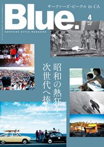 【無料で読める】Blue. (ブルー) 2023年4月号 No.97 [雑誌]