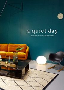 【無料で読める】北欧ライフスタイルマガジン a quiet day Season4: Winter 2016 December