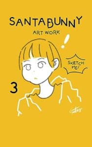 【無料で読める】SANTABUNNY ART WORK「SKETCH ME!」3 (SANTABUNNY BOOKS)