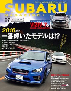 【無料で読める】SUBARU MAGAZINE vol.07 (CARTOP MOOK)