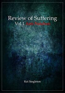 【無料で読める】Review of Suffering vol.1 アンチナタリズム