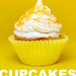 【無料で読める】Cupcakes: 最高のカップケーキの写真集