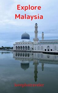 【無料で読める】マレーシアを巡る ラブフォトラベラー
